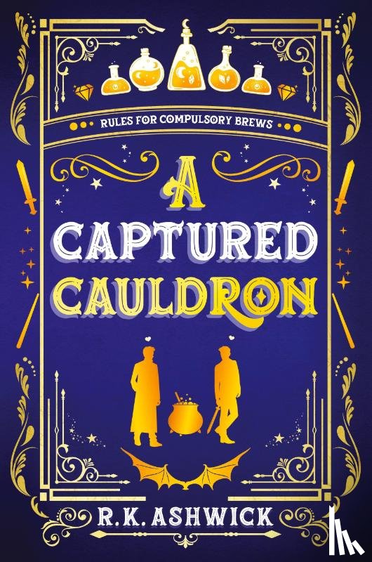 Ashwick, R. K. - A Captured Cauldron