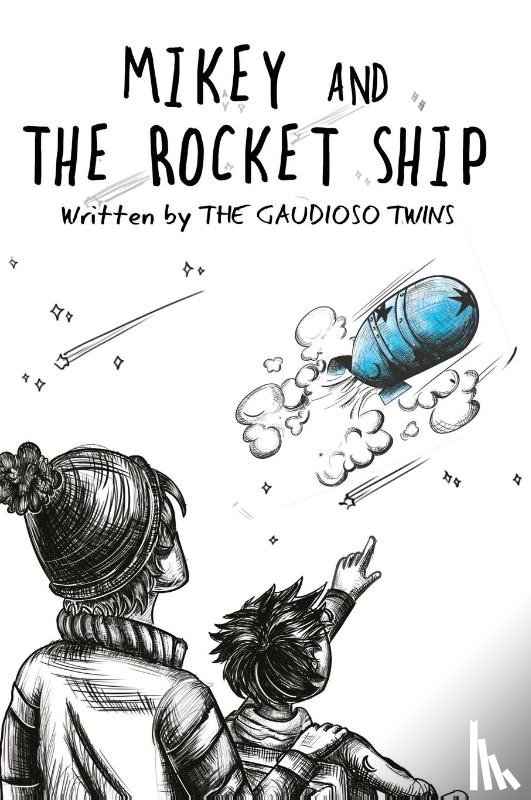 Twins, The Gaudioso - Mikey and the Rocket Ship