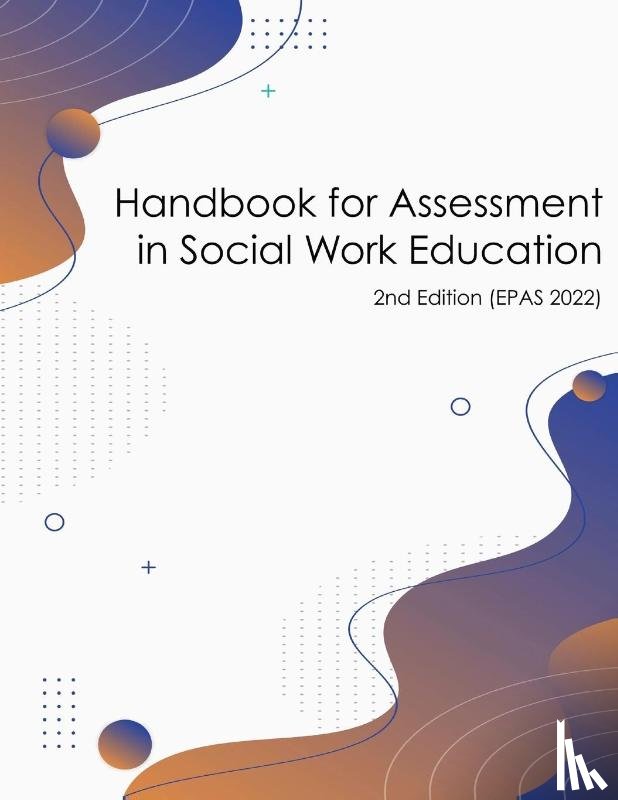 Delong Hamilton, Tobi, Krase, Kathryn S - Handbook for Assessment in Social Work Education (v. 2022 EPAS)