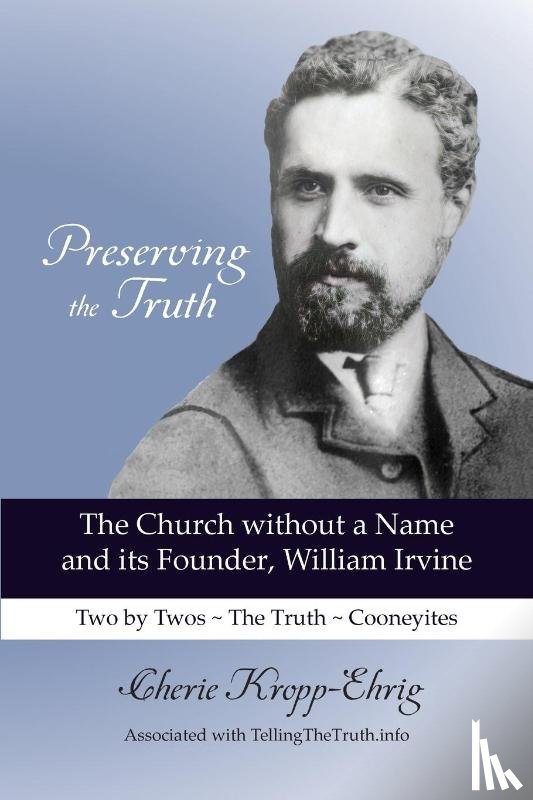 Kropp-Ehrig, Cherie - Preserving the Truth