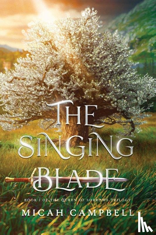 Campbell, Micah - The Singing Blade