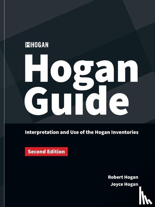 Hogan, Robert, Hogan, Joyce - The Hogan Guide