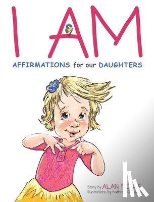 Noble, Alan - I AM, Affirmations For Our Daughters