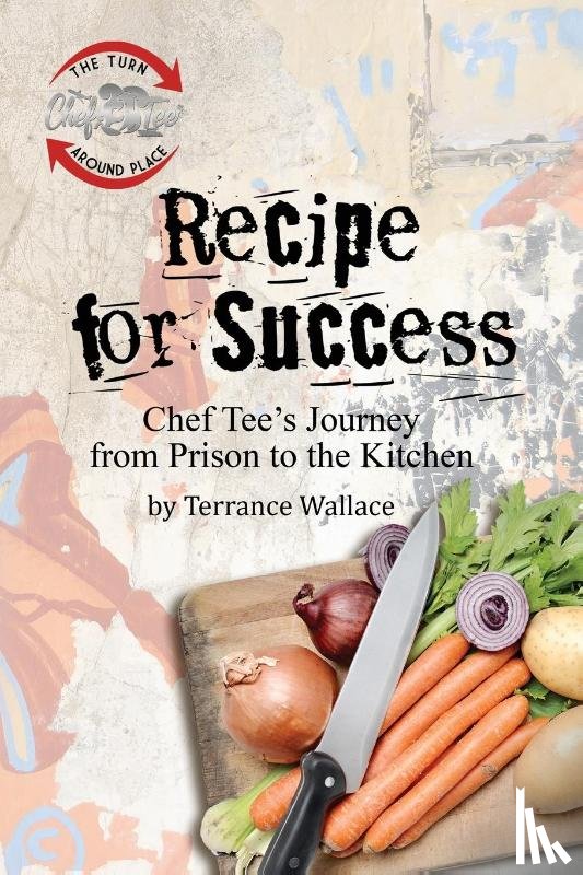 Wallace, Terrance - Recipe for Success