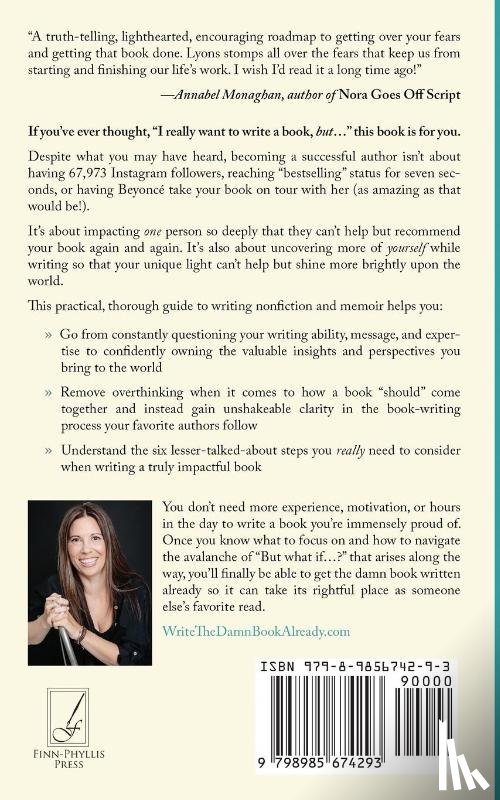 Lyons, Elizabeth - Write the Damn Book Already