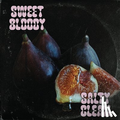 Kritikos, Francesca - Sweet Bloody Salty Clean
