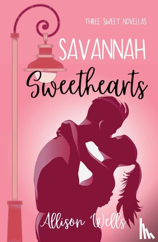 Wells, Allison - Savannah Sweethearts