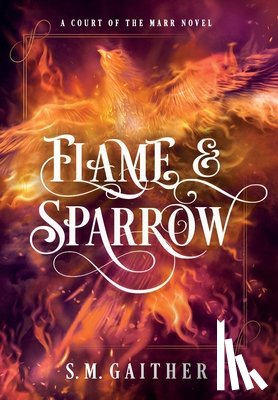 Gaither, S M - Flame and Sparrow