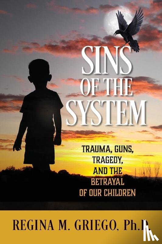 Griego, Regina M - Sins of the System