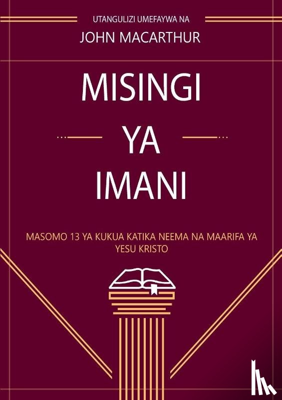 Macarthur, John - Misingi Ya Imani (Fundamentals of the Faith)
