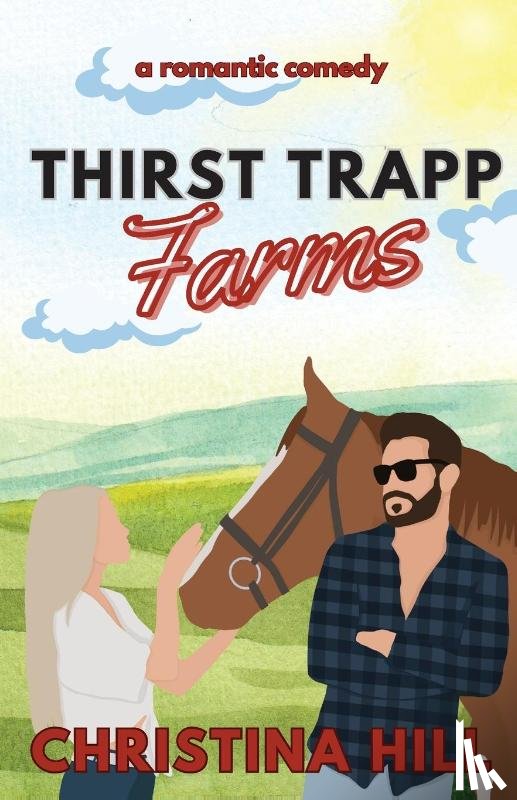 Hill, Christina - Thirst Trapp Farms