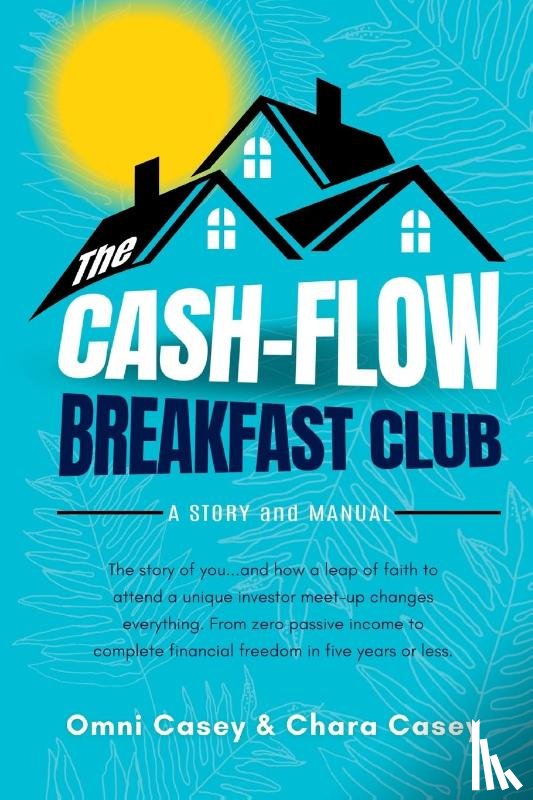 Casey, Omni, Casey, Chara - The Cash-Flow Breakfast Club