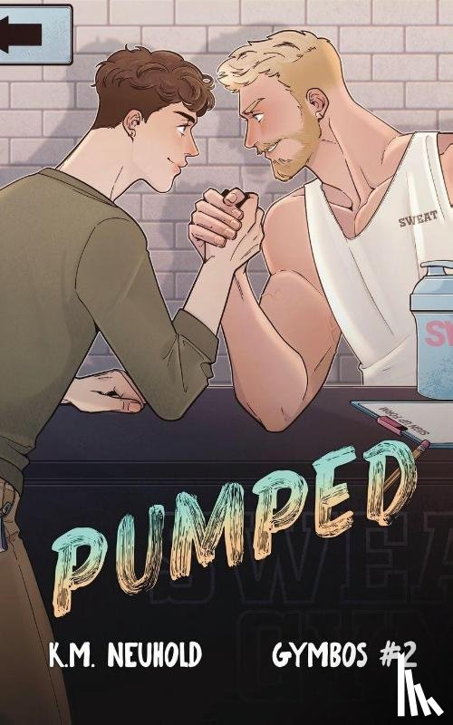 Neuhold, K. M. - Pumped (Gymbos, 2)