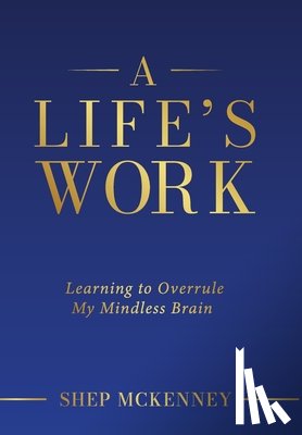 McKenney, Shep - A Life's Work