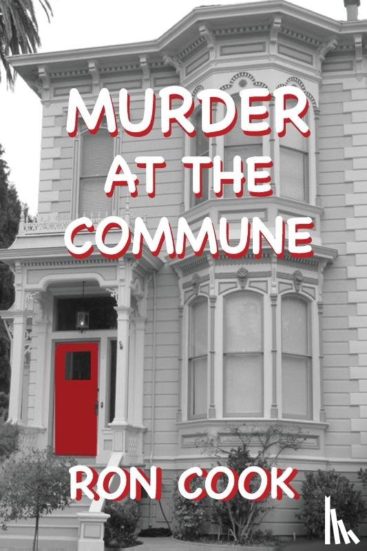 Cook, Ron - Murder at the Commune