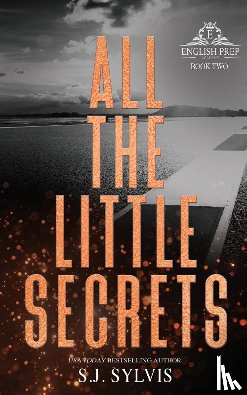 Sylvis, S J - All the Little Secrets