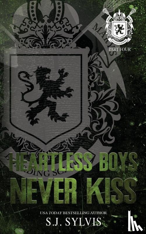 Sylvis, Sj - Heartless Boys Never Kiss