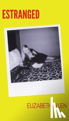 Ellen, Elizabeth - Estranged