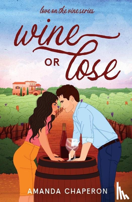 Chaperon, Amanda - Wine or Lose