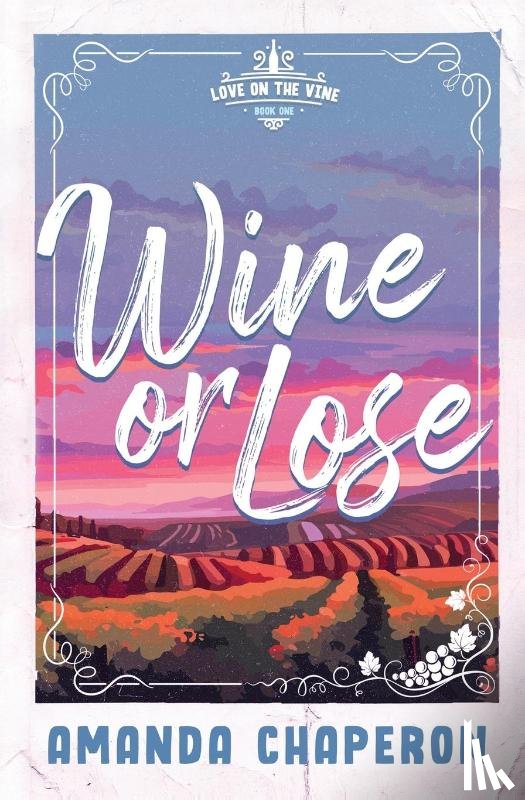 Chaperon, Amanda - Wine or Lose