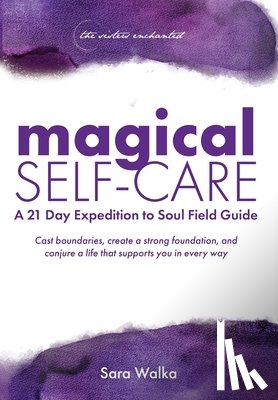Walka, Sara - Magical Self-Care