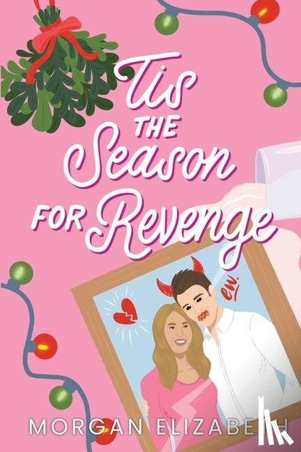 Elizabeth, Morgan - Elizabeth, M: Tis the Season for Revenge