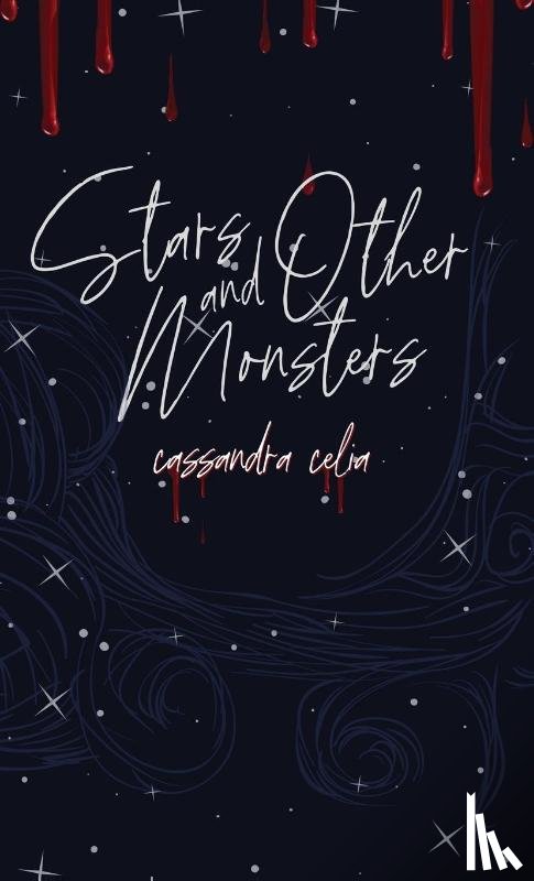 Celia, Cassandra - Stars and Other Monsters