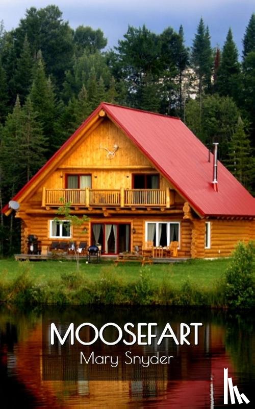 Snyder, Mary - Moosefart