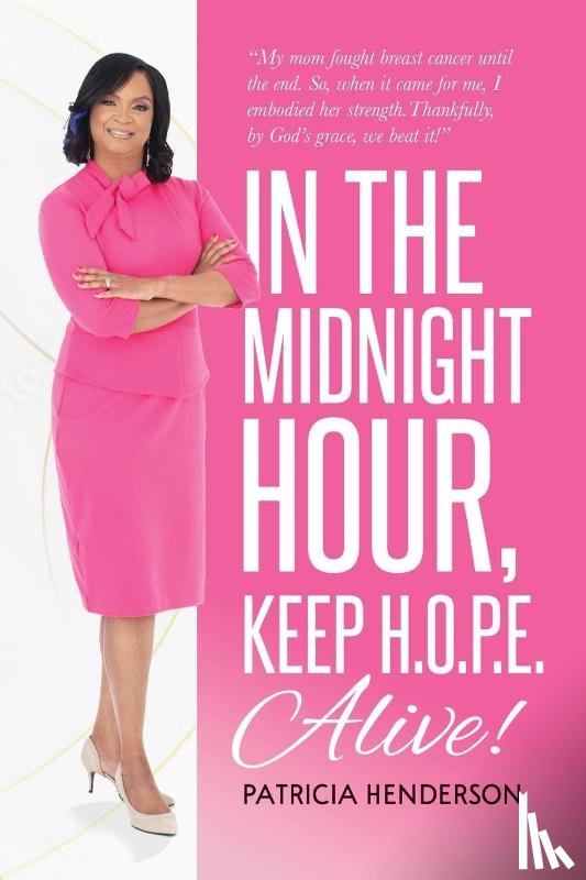 Henderson, Patricia - In the Midnight Hour, Keep H.O.P.E. Alive