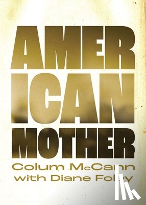 McCann, Colum - American Mother