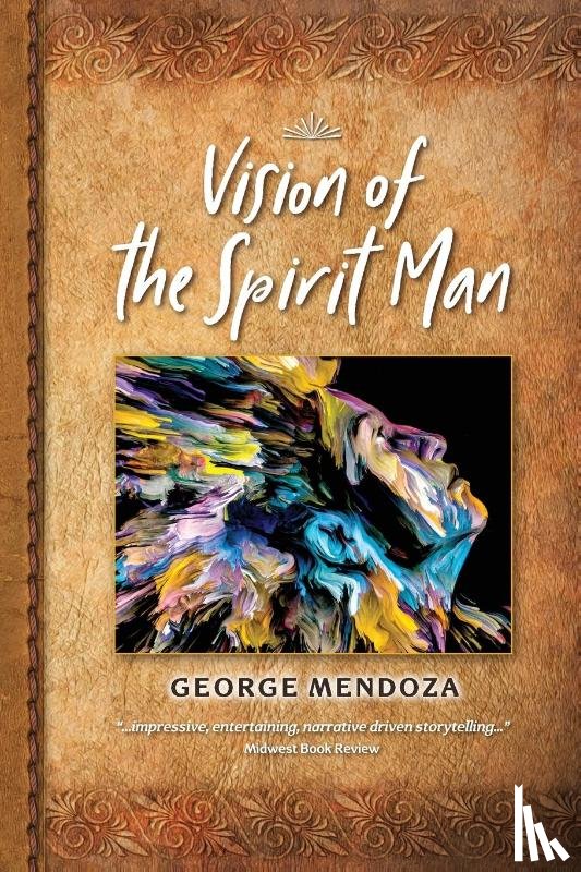 Mendoza, George - Vision of the Spirit Man