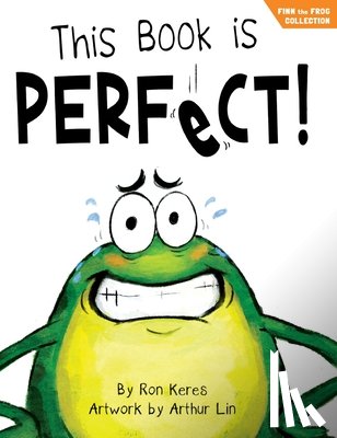 Keres, Ron - Keres, R: This Book Is Perfect!