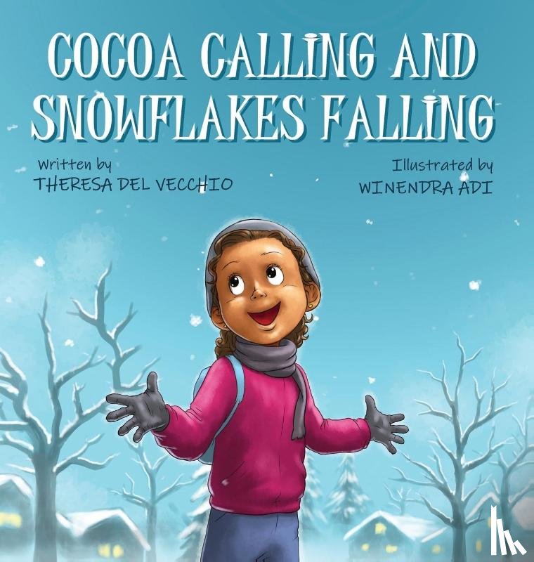 Del Vecchio, Theresa - Cocoa Calling and Snowflakes Falling