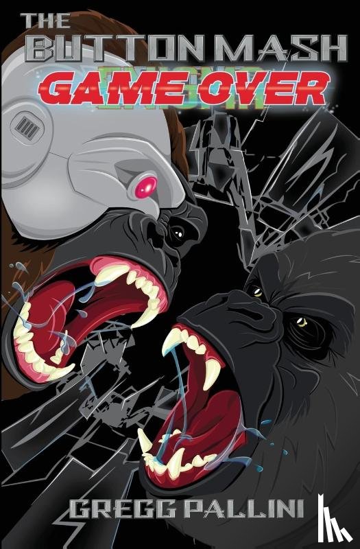 Pallini, Gregg - The Button Mash Game Over