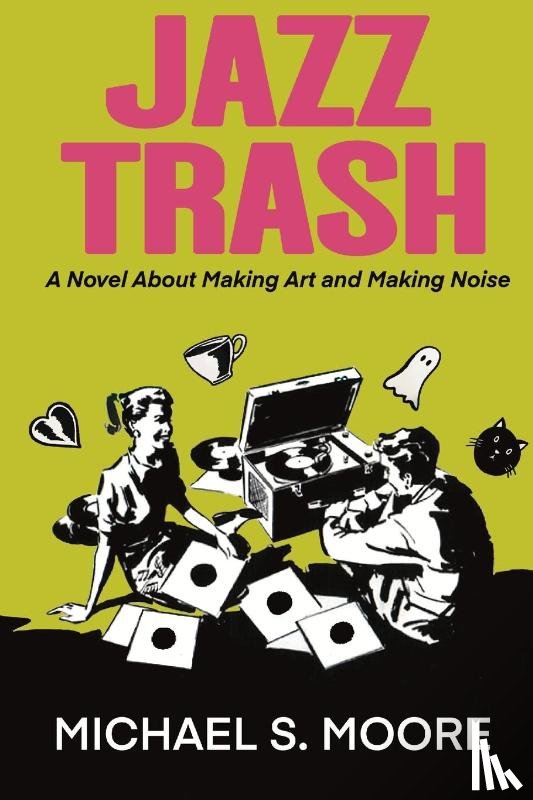 Moore, Michael S - JAZZ TRASH