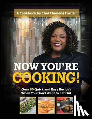 Frazier, Charlene - Now You're Cooking