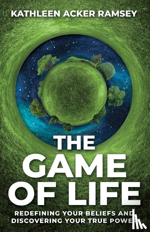 Ramsey, Kathleen Acker - The Game of Life
