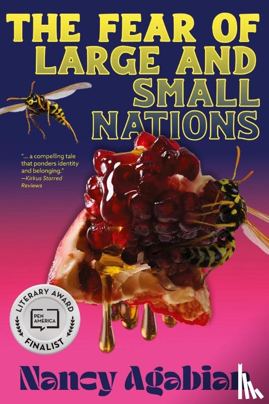Agabian, Nancy - The Fear of Large and Small Nations