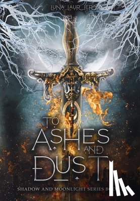 Laurier, Luna - To Ashes and Dust