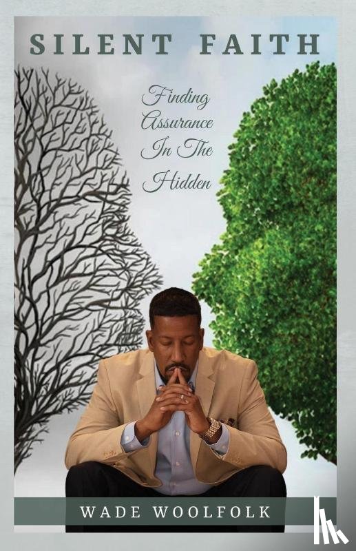 Woolfolk, Wade - Silent Faith