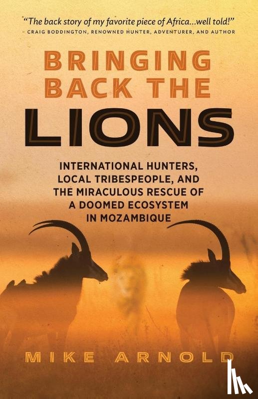 Arnold, Mike - Bringing Back the Lions