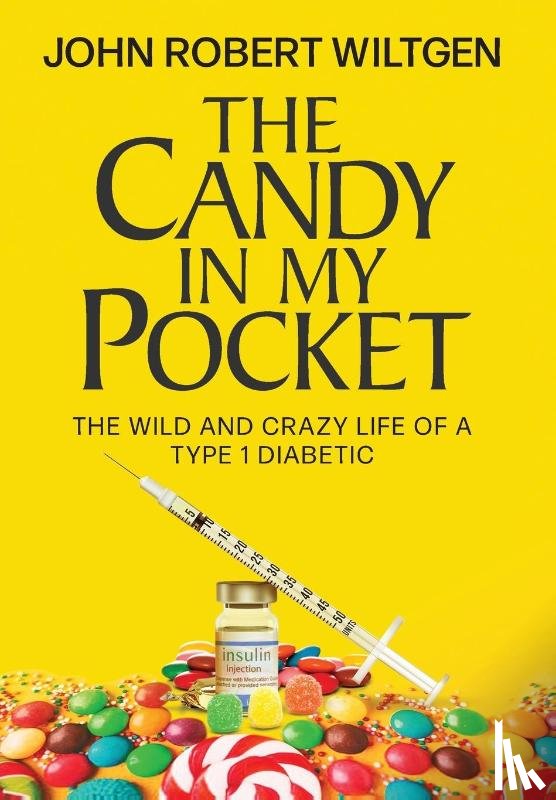 Wiltgen, John Robert - The Candy In My Pocket