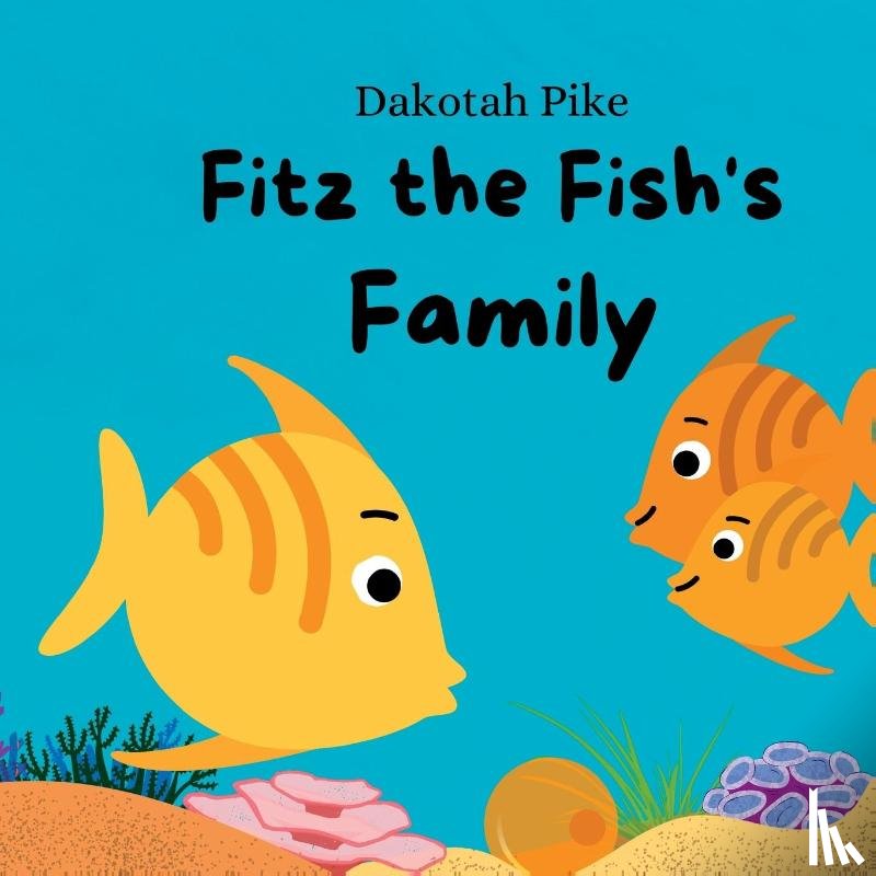 Pike, Dakotah - Fitz the Fish's Family