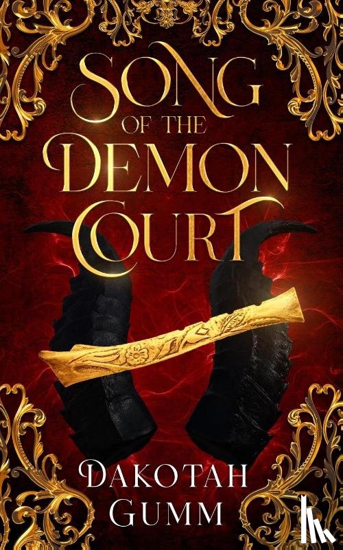 Gumm, Dakotah - Song of the Demon Court