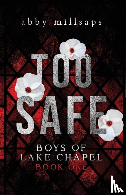 Millsaps, Abby - Millsaps, A: Too Safe