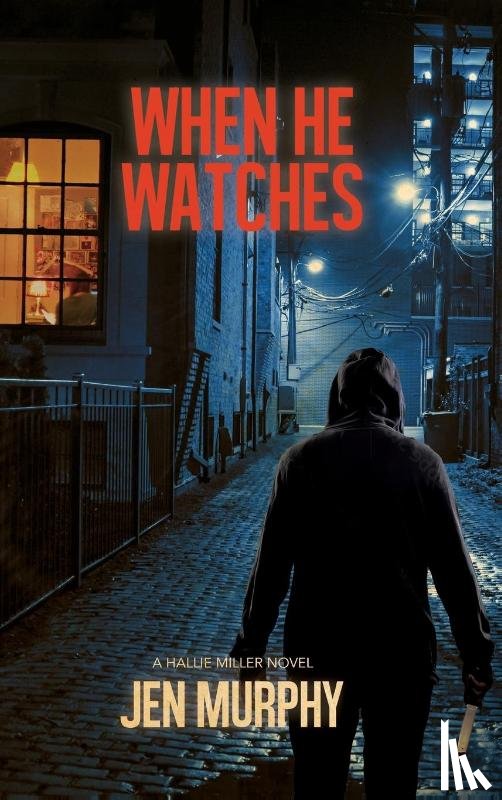 Murphy, Jen - When He Watches