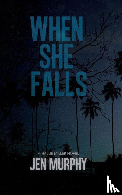 Murphy, Jen - When She Falls