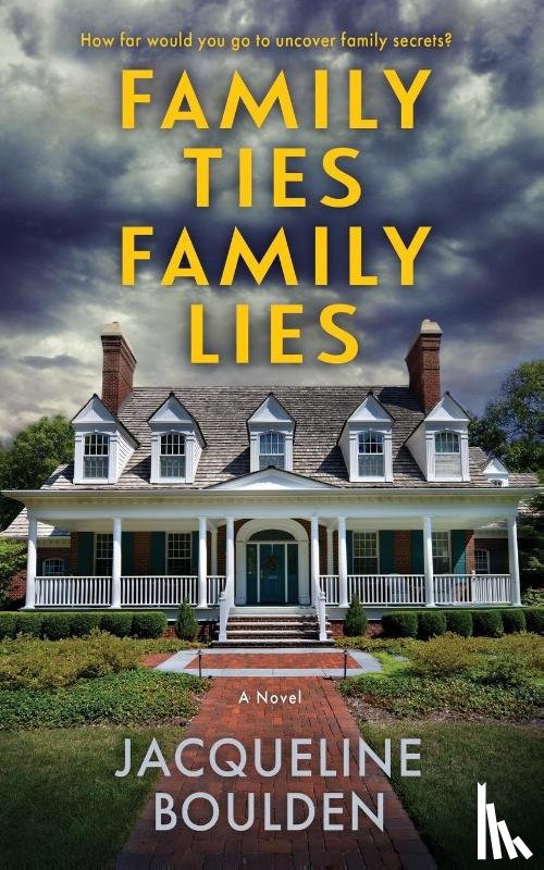 Boulden, Jacqueline - Family Ties Family Lies