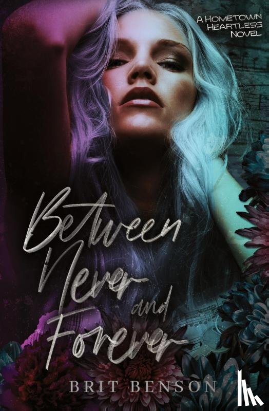 Benson, Brit - Between Never and Forever