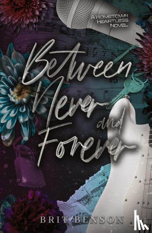 Benson, Brit - Between Never and Forever